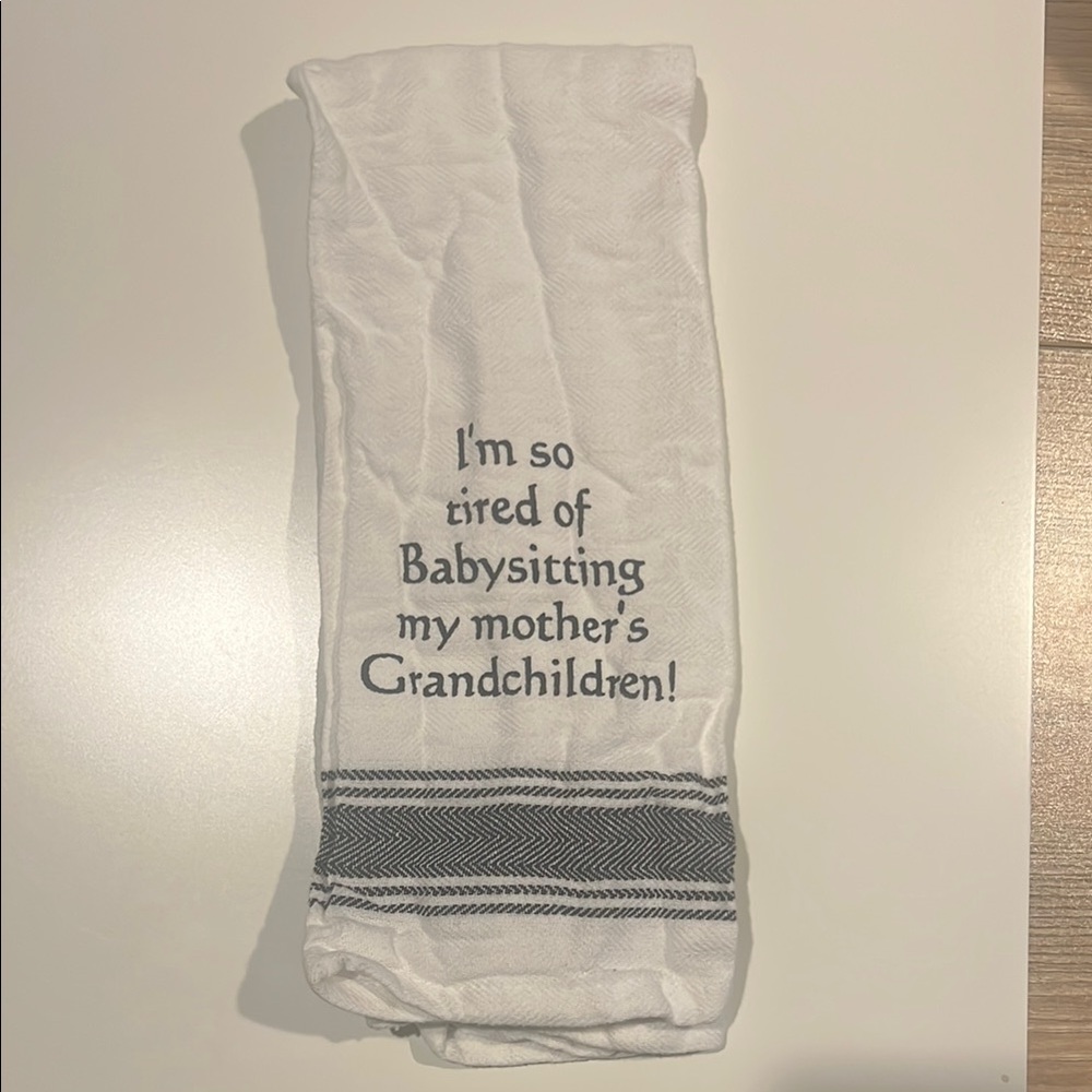 White Kitchen Towel with Funny Quote